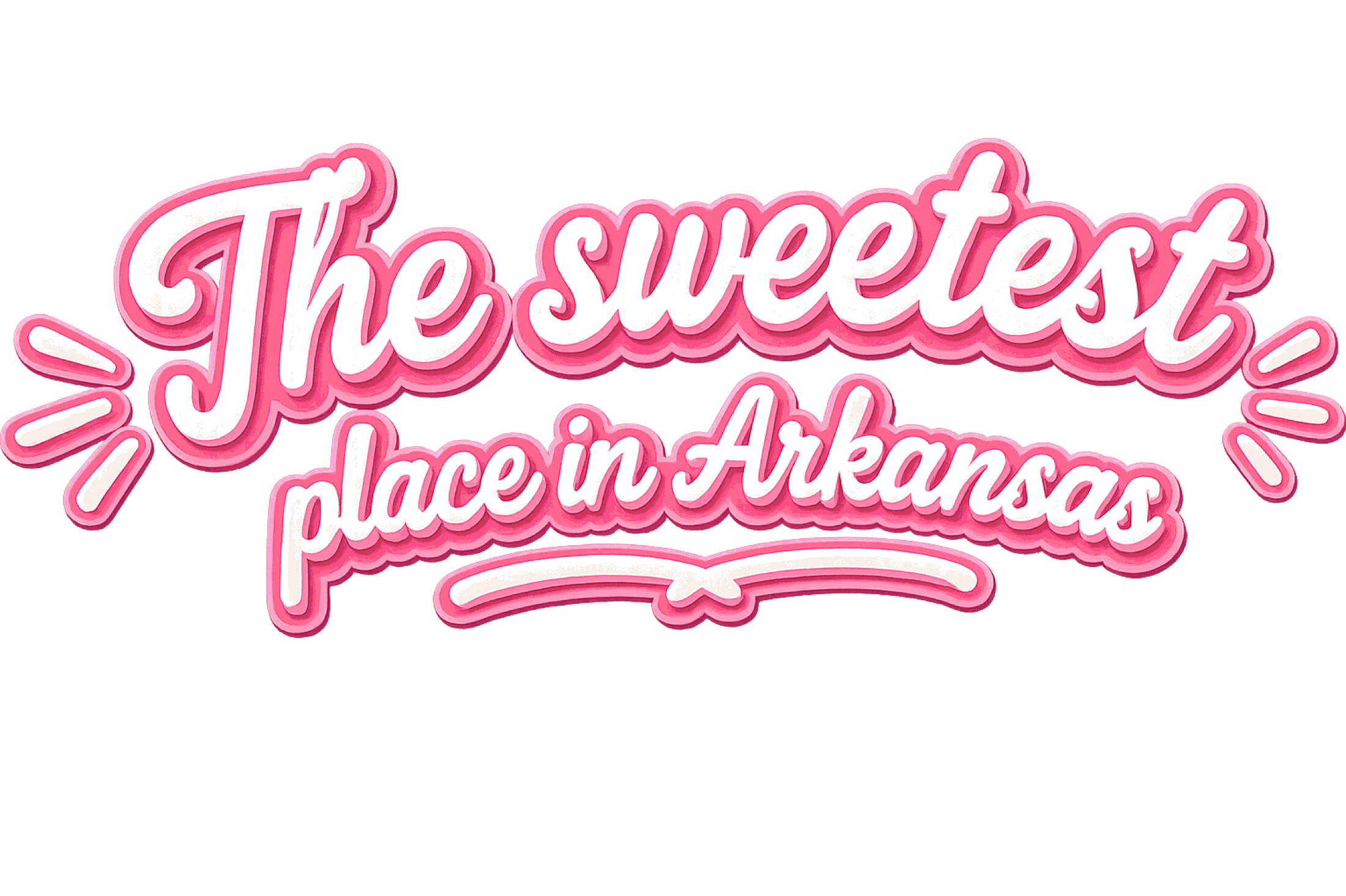 The sweetest place in Arkansas pink neon-style sign